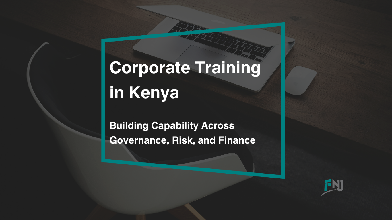 Corporate Training in Kenya: Building Capability Across Governance, Risk, and Finance