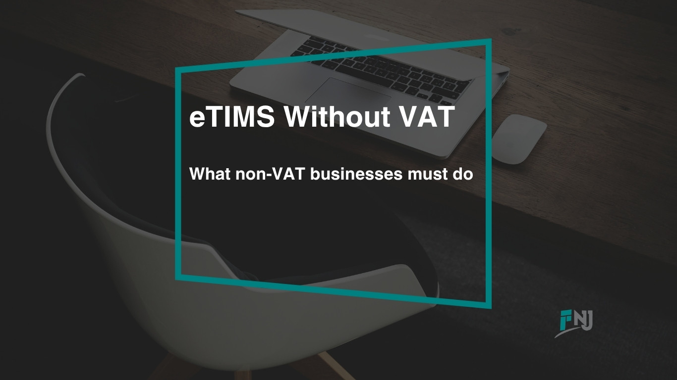 eTIMS for non-VAT registered businesses in Kenya - compliance guide by FNJ & Associates, CPA firm